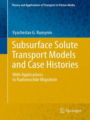 cover image of Subsurface Solute Transport Models and Case Histories